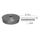 Edelstahl Endkappe Gewölbt 76,1 x 2 mm mit M10 Gewinde 2 Stück Handlauf Geländer